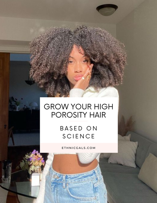 Grow your High Porosity Hair (Ebook for Deep Growth)